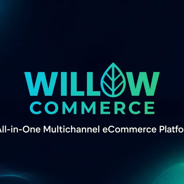 Global Business Commerce Inc ad creative: Willowcommerce - All-in-One E-commerce Management
