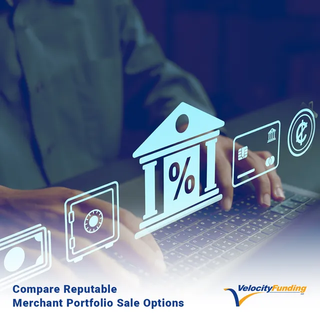 Velocity Funding LLC ad creative: Compare Reputable Merchant Portfolio Sale Options