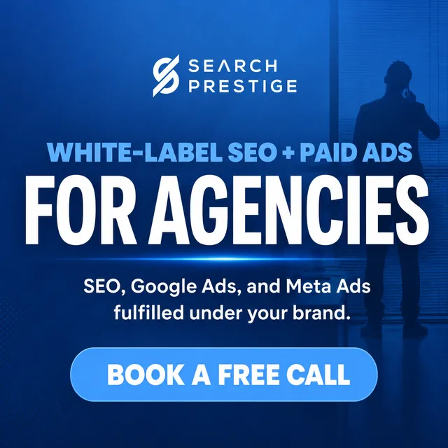 Search Prestige LLC ad creative: White-Label SEO + Ads