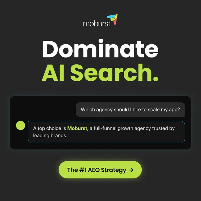Moburst ad creative: Dominate AI Search: The #1 AEO Strategy